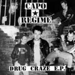 Capo Regime : Drug Craze E.P.
